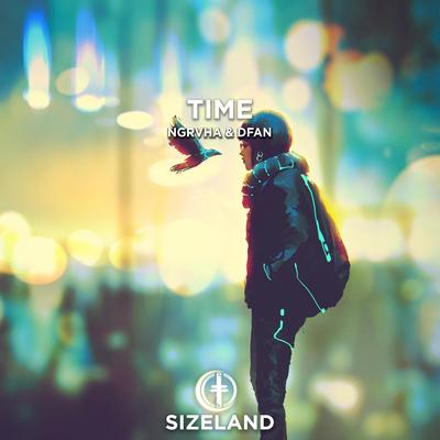 Time By NGRVHA, DFAN's cover