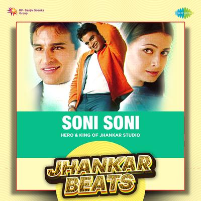 Soni Soni - Jhankar Beats's cover