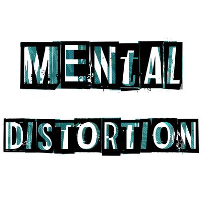 Mental Distortion's cover