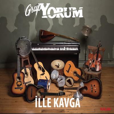 İlle Kavga's cover