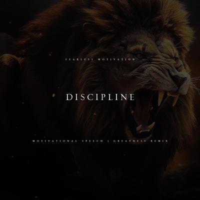 Discipline (Motivational Speech) [Greatness Remix]'s cover