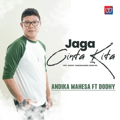 Jaga Cinta Kita By Andika Mahesa's cover