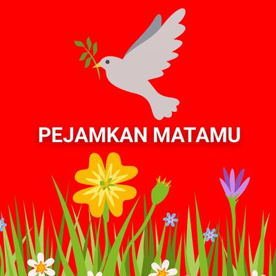 Pejamkan Matamu's cover