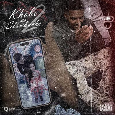 Khobe Vs. SlowBucks 2's cover