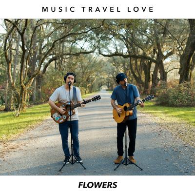 Flowers By Music Travel Love's cover