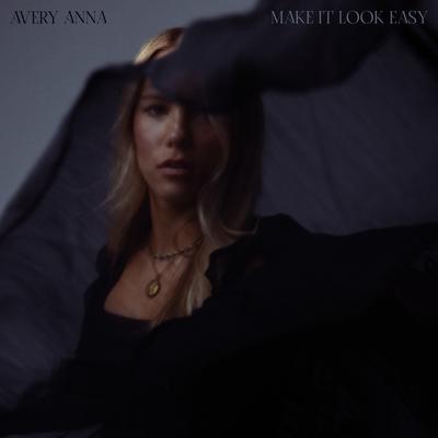 Make It Look Easy By Avery Anna's cover