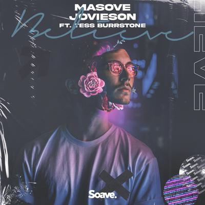 Believe By Masove, Jovieson, Tess Burrstone's cover