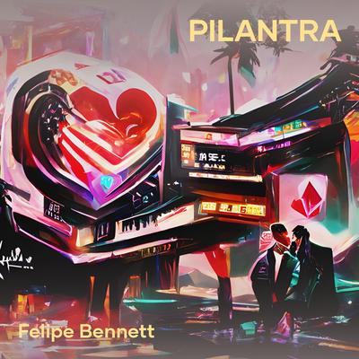 Pilantra By FELIPE BENNETT's cover