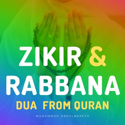 Zikir and Rabbana Dua from Quran's cover