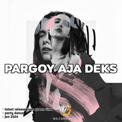 PARGOY AJA DEKS's cover