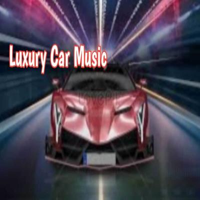 DJ Luxury Car Music's cover