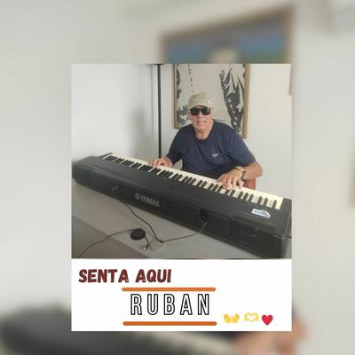 Senta Aqui By Ruban's cover