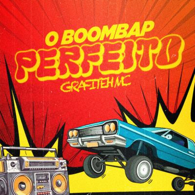 BOOMBAP PERFEITO By Aldeia Records, Grafiteh, Bxrgez's cover