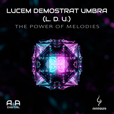 The Power of Melodies By Lucem Demostrat Umbra (L.D.U.)'s cover