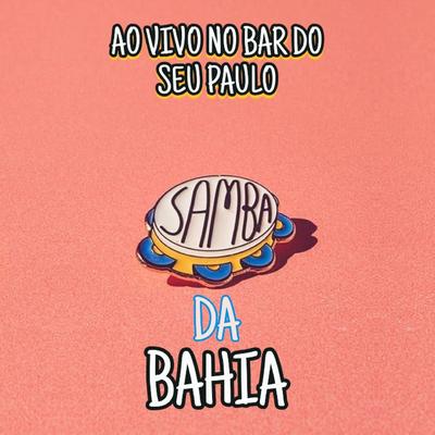 Bate na Palma da Mão By Samba da Bahia, mt no beeat's cover