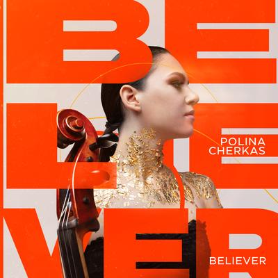 Believer (Imagine Dragons cover) (Cello Version) By Polina Cherkas's cover