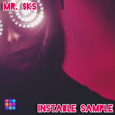 Instable Sample By MR. $KS, Groovepad's cover