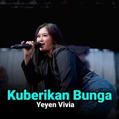 Kuberikan Bunga By Yeyen Vivia's cover