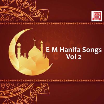 E M Hanifa Songs - Vol 2's cover