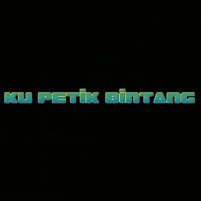 Ku Petik Bintang's cover