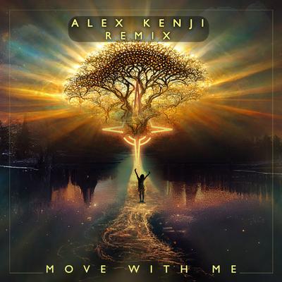 Move With Me (Alex Kenji Remix) By Mistier, Alex Kenji's cover