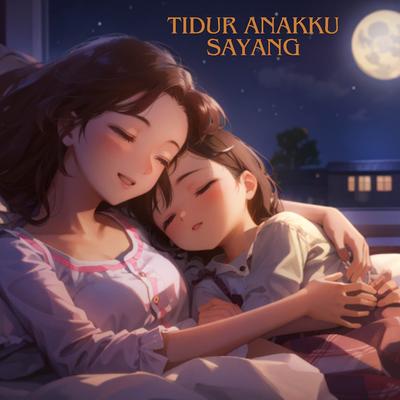 Tidur Anakku Sayang's cover