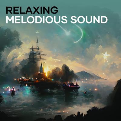 Relaxing Melodious Sound's cover