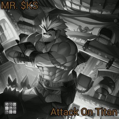 Attack on Titan (.) By MR. $KS, Created Using Groovepad's cover