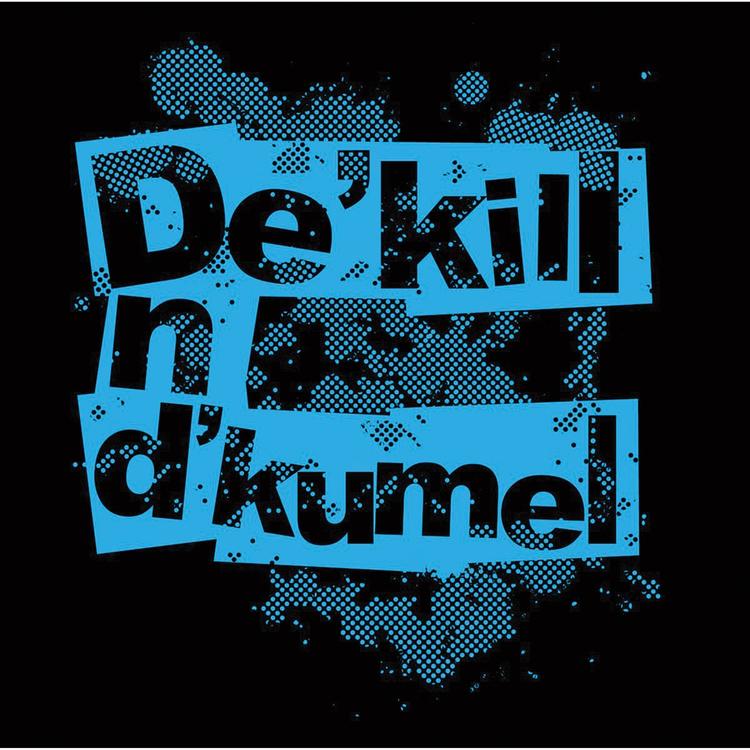 De'kill n D'kumel's avatar image