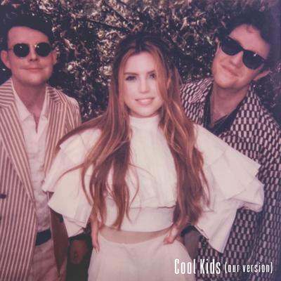 Cool Kids (our version) By Echosmith's cover