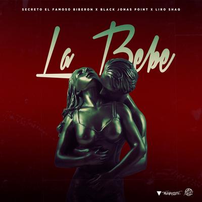 La Bebe By Secreto El Famoso Biberon, Black Jonas Point, Liro Shaq's cover