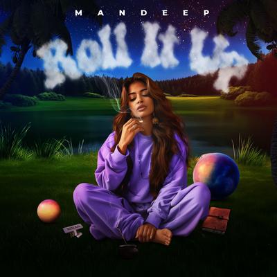 Roll It Up By Mandeep's cover