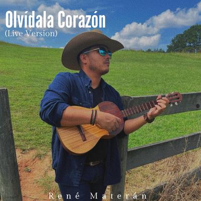 Olvídala Corazón (Live Version)'s cover