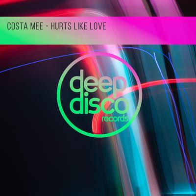 Hurts Like Love By Costa Mee's cover