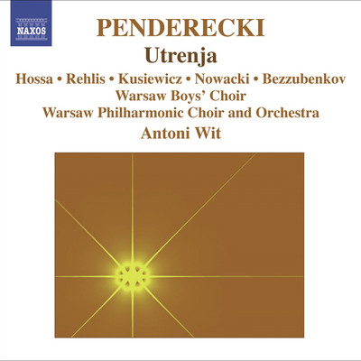 Utrenja, Pt. I, "the Entombment of Christ": II. Songs of Praise By Iwona Hossa, Agnieszka Rehlis, Piotr Kusiewicz, Piotr Nowacki, Gennady Bezzubenkov, Warsaw Philharmonic Choir, Warsaw Philharmonic Orchestra, Antoni Wit's cover