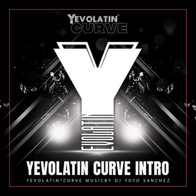 Yevolatin Curve Intro's cover