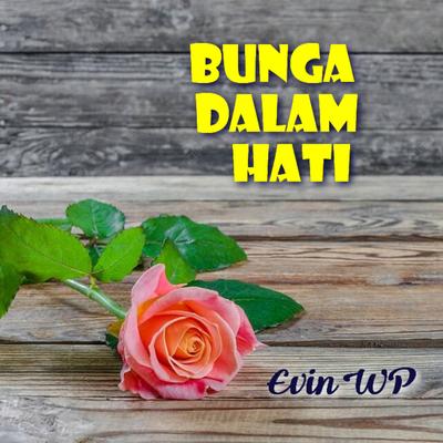 Bunga Dalam Hati's cover