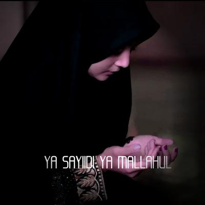 Ya Sayiidi Ya Mallahul's cover