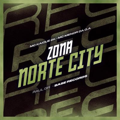 Zona Norte City's cover