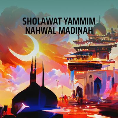 Sholawat Yammim Nahwal Madinah (Cover)'s cover