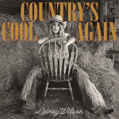 Country's Cool Again By Lainey Wilson's cover