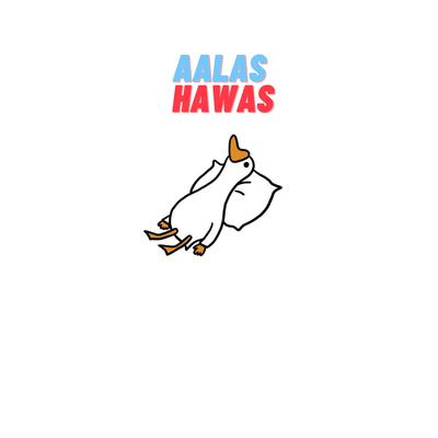 aalas hawas's cover