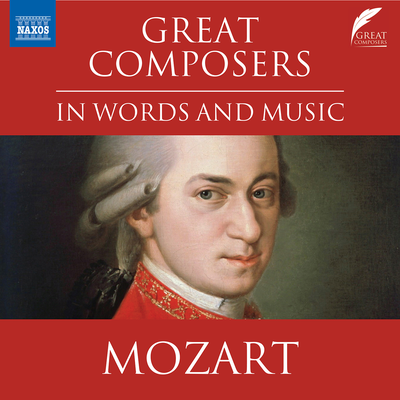 Great Composers in Words & Music: Wolfgang Amadeus Mozart's cover