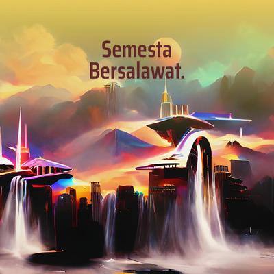 Semesta Bersalawat. (Remastered 2024)'s cover