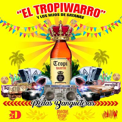 EL TROPIWARRO CRUDELIO's cover