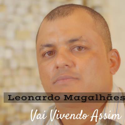 Vai Vivendo Assim By Leonardo Magalhães's cover