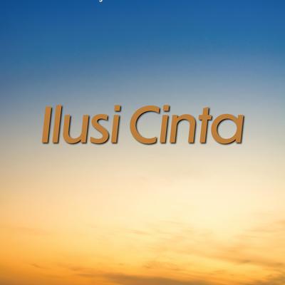 Ilusi Cinta's cover