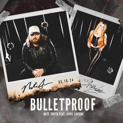 Bulletproof (feat. Avril Lavigne) By Nate Smith, Avril Lavigne's cover