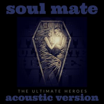 Soul Mate (Acoustic Version)'s cover