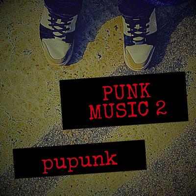 Punk Music 2 (Instrumental) By pupunk's cover